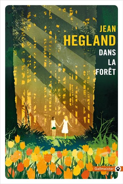 Couverture du livre Dans la forêt de Jean Hegland